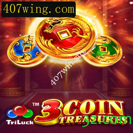 Descubra o Novo Jogo 3CoinTreasures e as Oportunidades com 407win.site